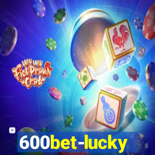 600bet-lucky