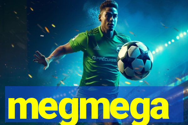 megmega