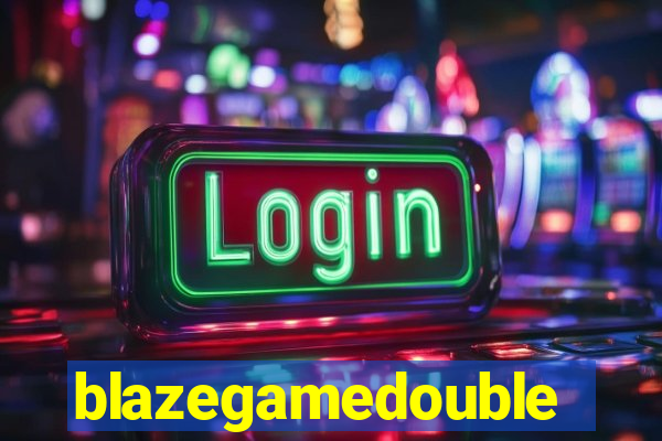 blazegamedouble