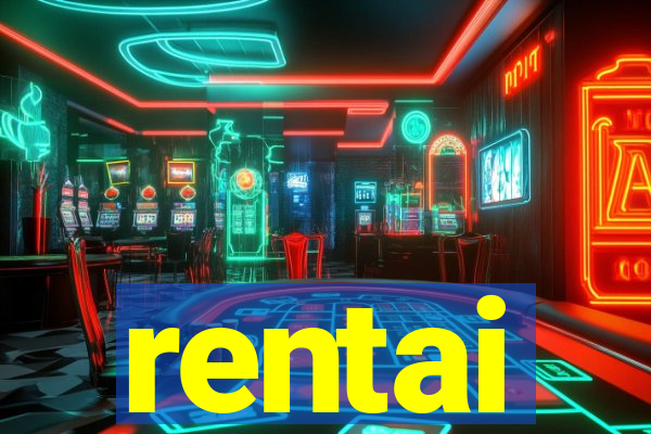 rentai