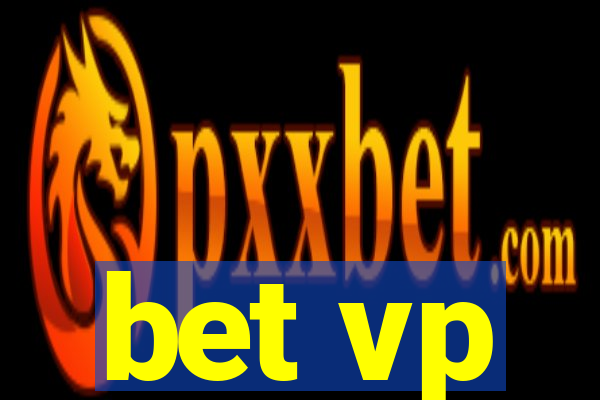 bet vp