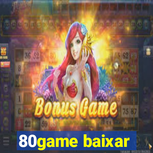 80game baixar