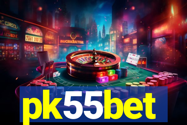 pk55bet