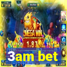 3am bet