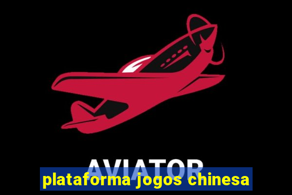 plataforma jogos chinesa