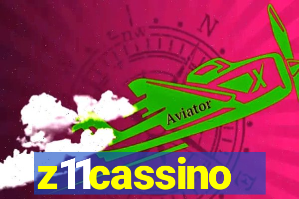 z11cassino