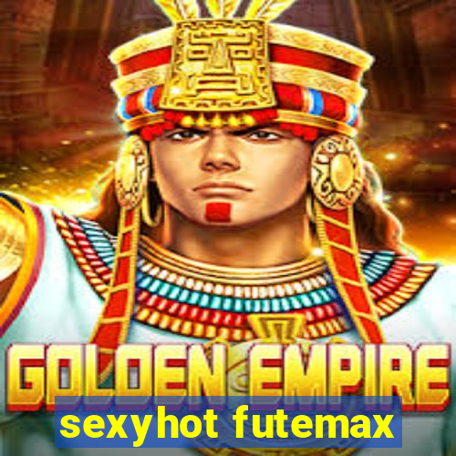 sexyhot futemax