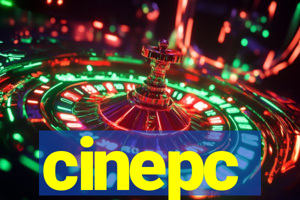 cinepc
