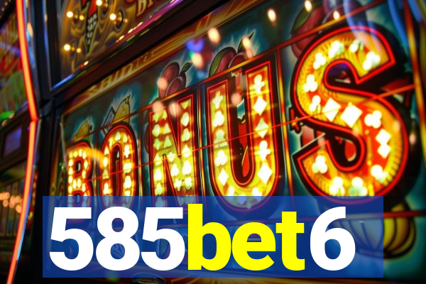 585bet6