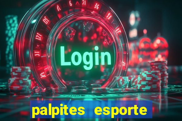 palpites esporte net jogos de hoje
