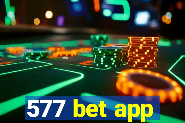 577 bet app