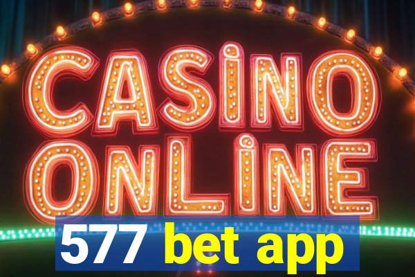 577 bet app