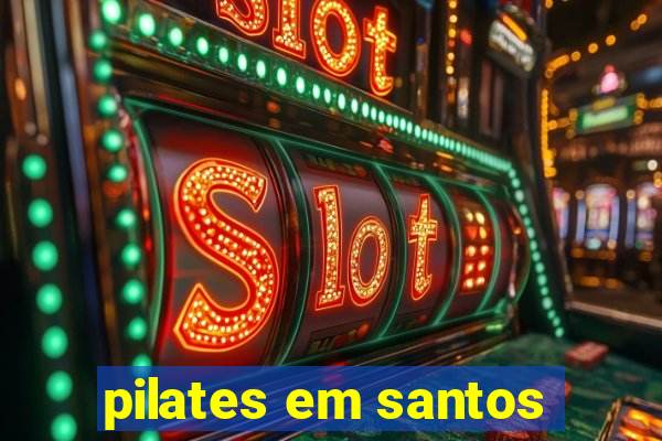 pilates em santos