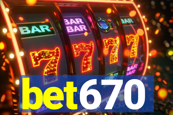 bet670
