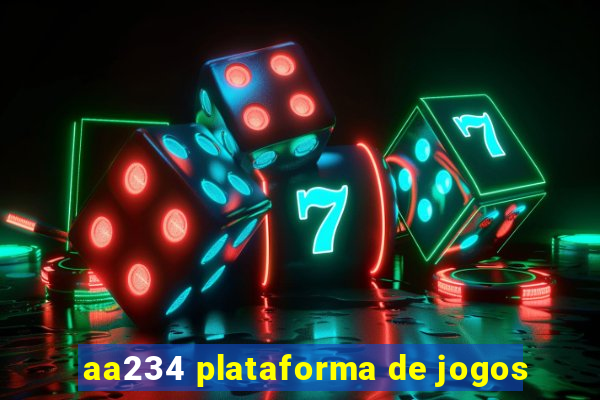 aa234 plataforma de jogos