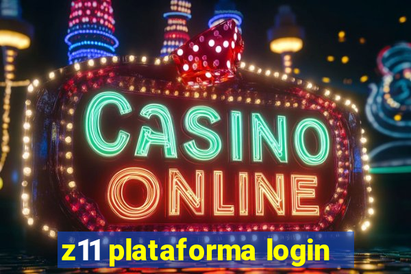 z11 plataforma login