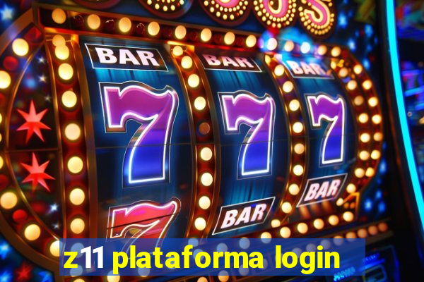 z11 plataforma login