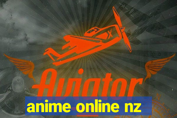 anime online nz