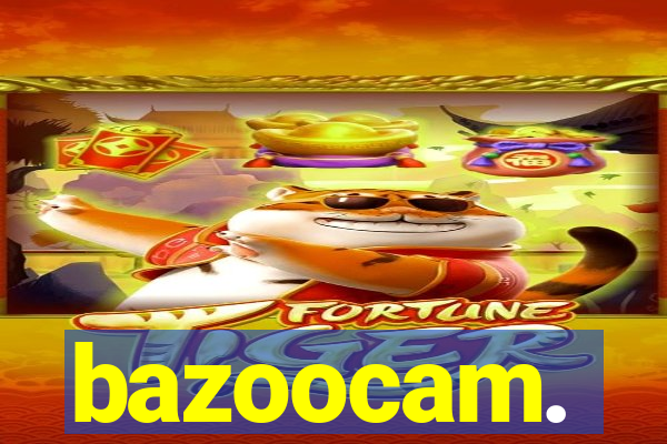 bazoocam.