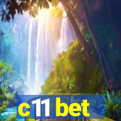 c11 bet