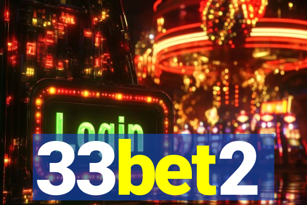 33bet2