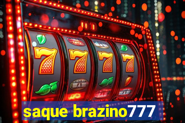 saque brazino777