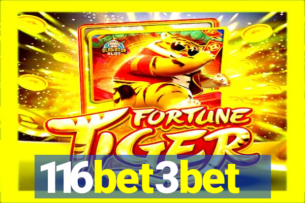 116bet3bet