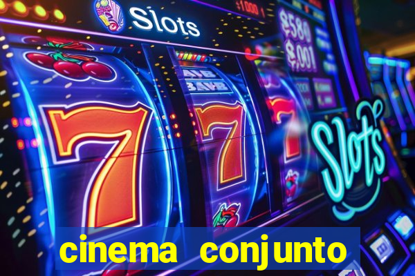 cinema conjunto nacional brasilia