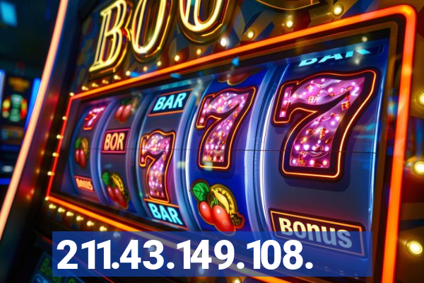 211.43.149.108.