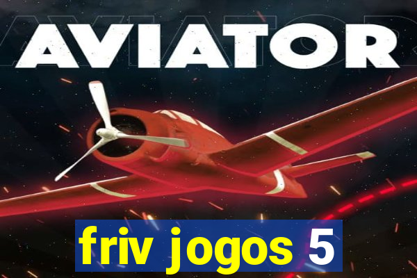 friv jogos 5