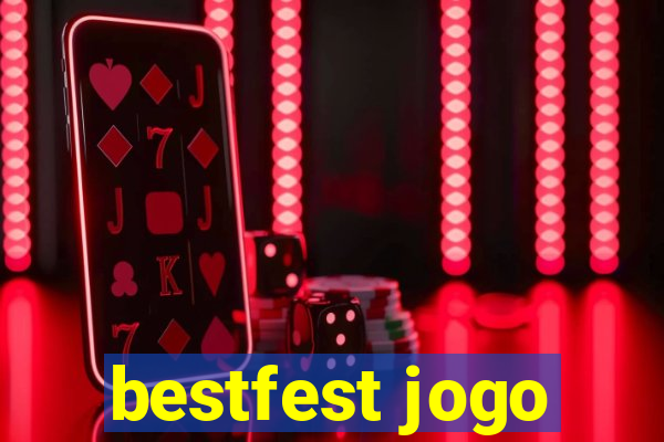 bestfest jogo
