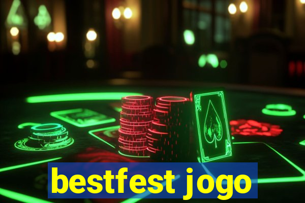 bestfest jogo
