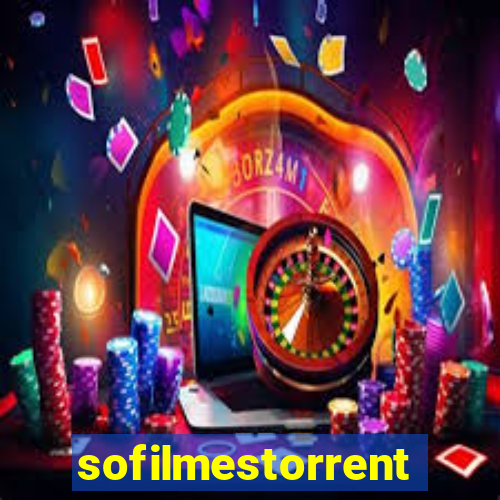 sofilmestorrent