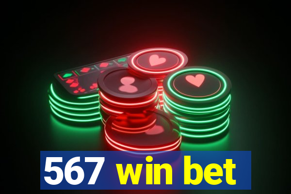 567 win bet