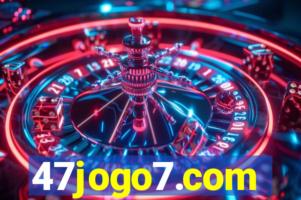 47jogo7.com