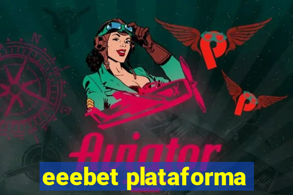 eeebet plataforma