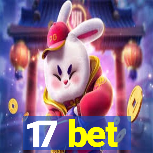 17 bet