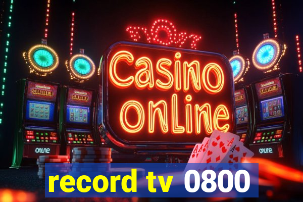record tv 0800