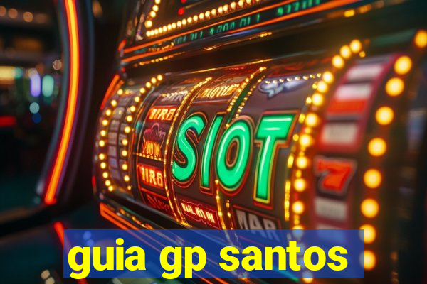 guia gp santos