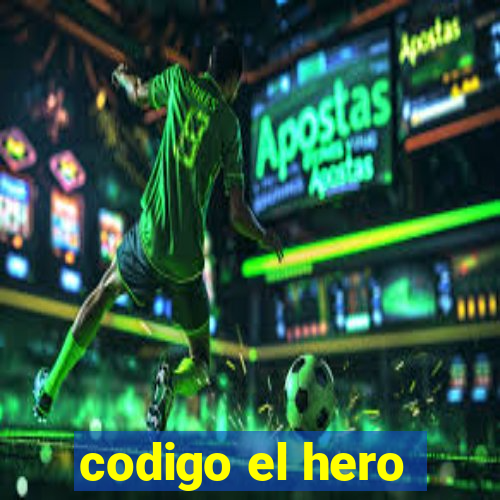 codigo el hero
