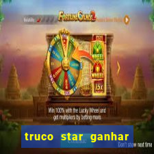 truco star ganhar dinheiro pix