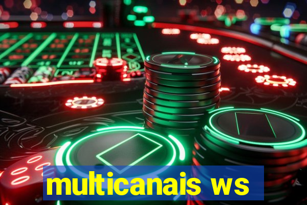 multicanais ws