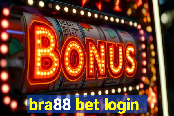 bra88 bet login