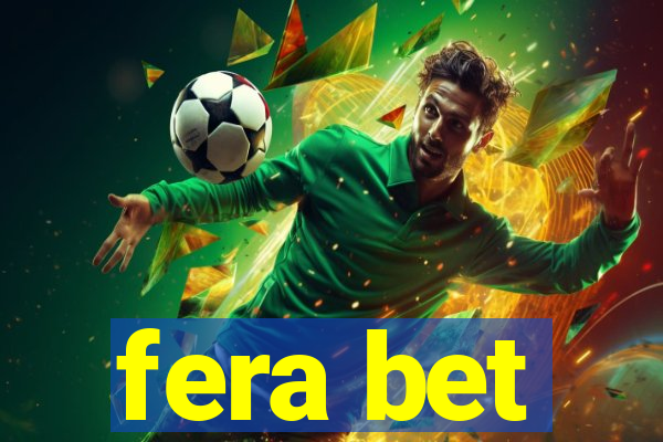 fera bet