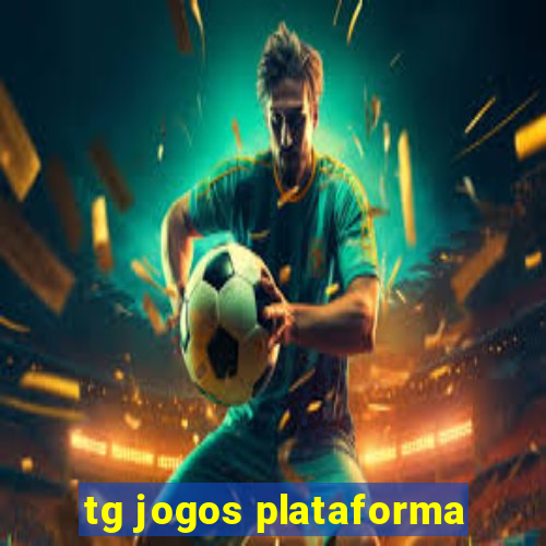 tg jogos plataforma