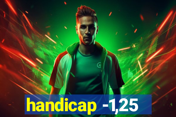 handicap -1,25