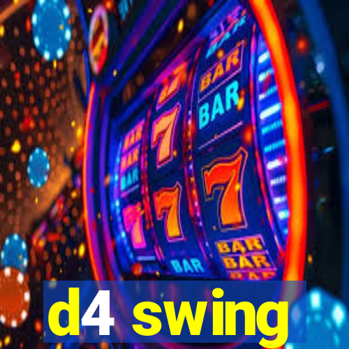 d4 swing