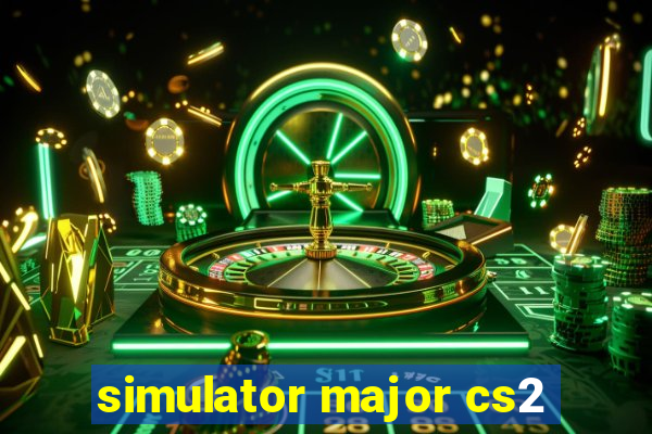 simulator major cs2