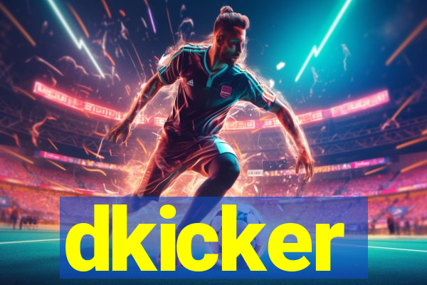 dkicker