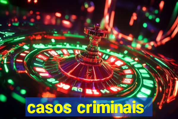casos criminais